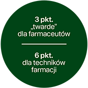 3 pkt. twarde dla farmaceutów / 6 pkt. dla techników farmacji